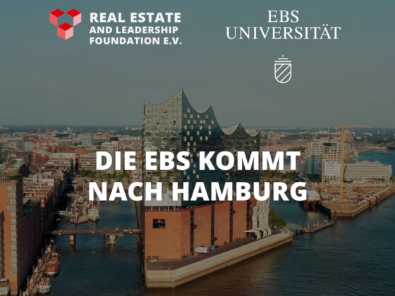 EBS Universität eröffnet neuen Standort in Hamburg – Real Estate and Leadership Foundation.