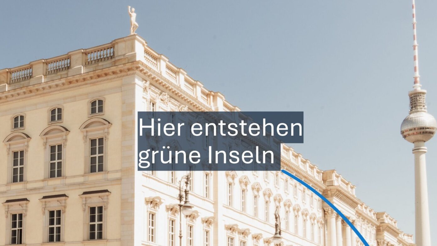 Historisches Gebäude in Berlin mit Hinweis auf grüne Inseln von Convis.